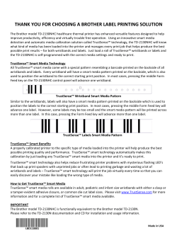 THANK YOU FOR CHOOSING A BROTHER LABEL PRINTING