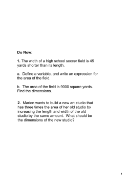 Do Now: 1. The width of a high school soccer field is 45 yards