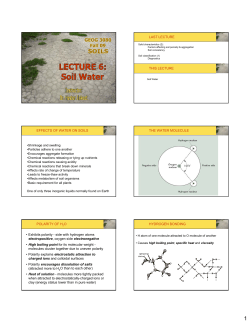 LAST LECTURE THIS LECTURE EFFECTS OF WATER ON SOILS