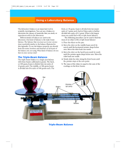 The Triple-Beam Balance Triple-Beam Balance