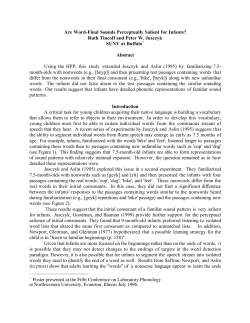 Are Word-Final Sounds Perceptually Salient for Infants? Ruth Tincoff