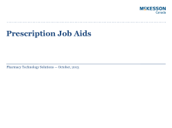 Prescription Job Aids - Pharmacy Technology Solutions