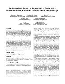 An Analysis of Sentence Segmentation Features for Broadcast News