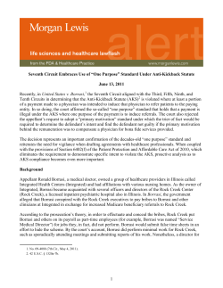 Seventh Circuit Embraces Use of &ldquo;One Purpose&rdquo; Standard Under