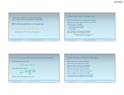 ECE 120: Introduction to Computing A Necessary Skill: Testing