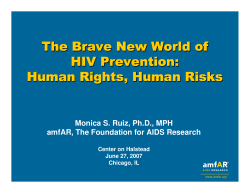 The Brave New World of HIV Prevention