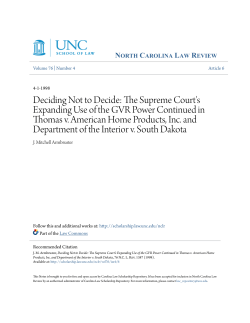 Deciding Not to Decide: The Supreme Court`s Expanding Use of the