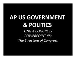 Unit 4 AP Government Fall 2015 (PowerPoint #8 The