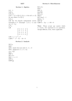 KEY Section 1: Algebra 1.1 -1 1.2 b,c 1.3 a,b,c 1.4 I = 1f &isin; c[0,1] |f(x