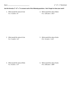 a2 + b2 = c2 Worksheet Use the formula a2 + b2 = c2 to answer