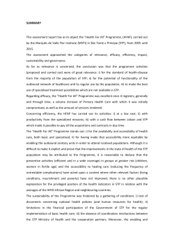SUMMARY This assessment report has as its object the &ldquo;Health For