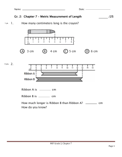 Gr. 2: Chapter 7 &ndash; Metric Measurement of Length /25 1. How many