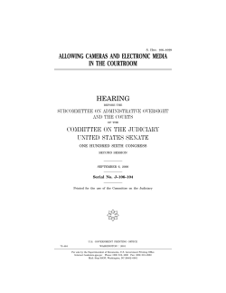 Allowing Cameras And Electronic Media In The Courtroom, Hearing