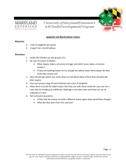 Page | 1 Spaghetti and Marshmallow Towers Materials: &bull; 1 box of
