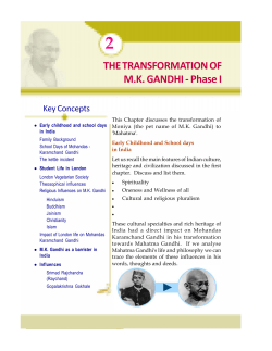 THE TRANSFORMATION OF M.K. GANDHI - Phase I