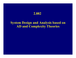 Chapter 1. Introduction to Axiomatic Design