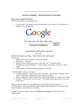 Extreme Googling! - Advanced Internet Searching Before you begin