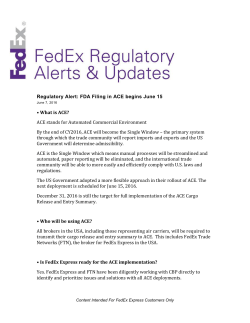 FDA Filing in ACE begins June 15 &bull; What is ACE?