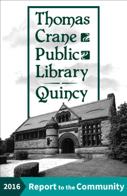 2016 Report fo the Community - Thomas Crane Public Library