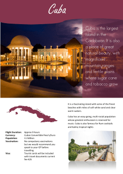 Cuba is the largest island in the Caribbean. It is also a