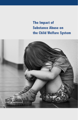 The Impact of Substance Abuse on the Child Welfare System