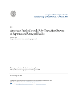 American Public Schools Fifty Years After Brown: A Separate and