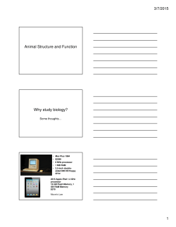 Animal Structure and Function Why study biology?