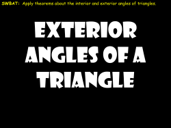 Apply theorems about the interior and exterior angles of triangles.