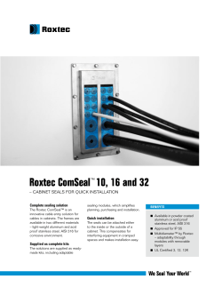 Roxtec ComSeal&trade; 10, 16 and 32