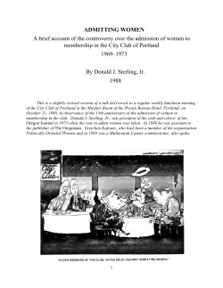 ADMITTING WOMEN A brief account of the controversy over the