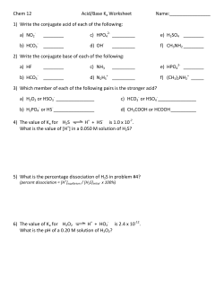 Chem 12 Acid/Base Ka Worksheet Name: 1) Write the conjugate