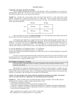 Econ 201 Lecture 4 Comparative Advantage: The Basis of Exchange
