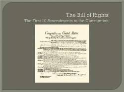 PowerPoint Presentation - The Bill of Rights The First 10