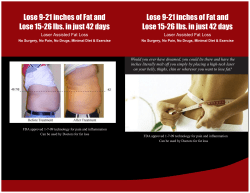 Lose 9-21 inches of Fat and Lose 15-26 lbs. in just 42 days Lose 9