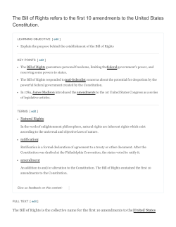 The Bill of Rights refers to the first 10 amendments to the