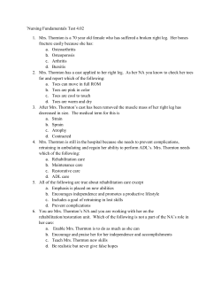 Nursing Fundamentals Test 4.02 1. Mrs. Thornton is a 70