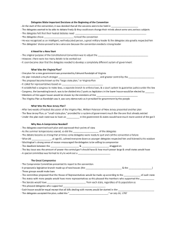 Delegates Make Important Decisions at the Beginning of the