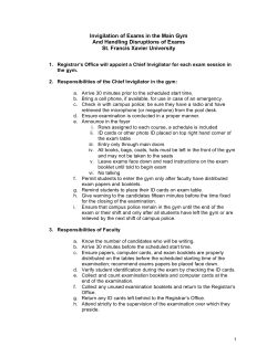 Invigilation of Exams in the Main Gym And Handling Disruptions of