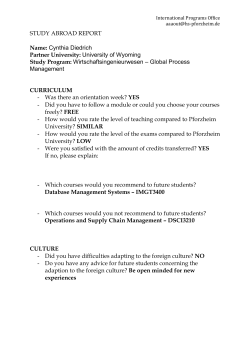 STUDY ABROAD REPORT Name: Cynthia Diedrich Partner University