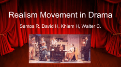 Realism Movement in Drama