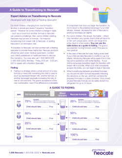 A Guide to Transitioning to Neocate&reg; 100% 75% 50% 25% None 25