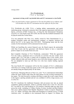 18 June 2014 TLA Worldwide plc (&ldquo;TLA&rdquo; or &ldquo;the Group&rdquo;) Four year