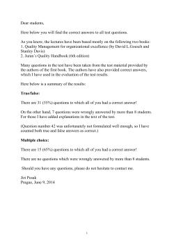 Dear students, Here below you will find the correct answers to all