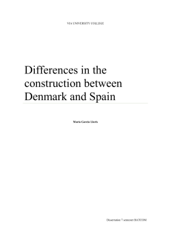 Differences in the construction between Denmark and Spain