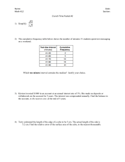 Math 412 Section: Crunch Time Packet #2 1) Simplify: 2) The