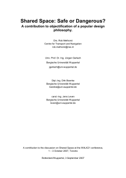 Shared Space: Safe or Dangerous?