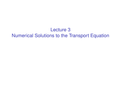 Lecture 3 Numerical Solutions to the Transport Equation