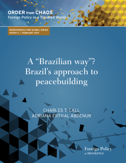 A “Brazilian way”? Brazil`s approach to peacebuilding