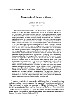 Organizational Factors in Memory` A modest revolution is afoot today