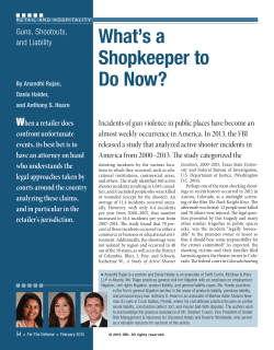 Guns, Shootouts, and Liability: What`s a Shopkeeper to